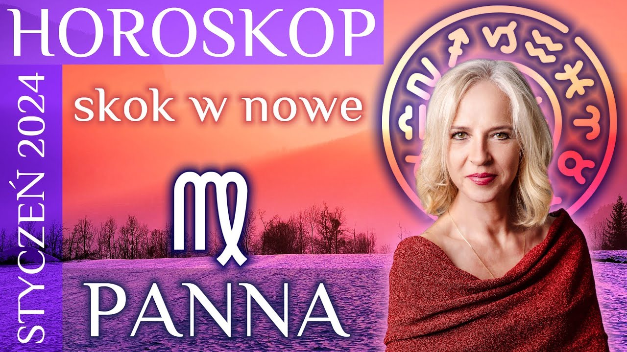 PANNA -horoskop Na Styczen2024. Skok W Nowe! - YouTube