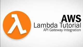 AWS Lambda Tutorial - API Gateway Integration
