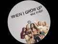 Wax Thief - When I Grow up