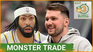 The Mavs and Lakers Stun The Basketball World With Luka Doncic Trade | The Big 3 in 30 NBA