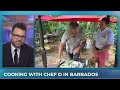 island cooking with chef d in barbados