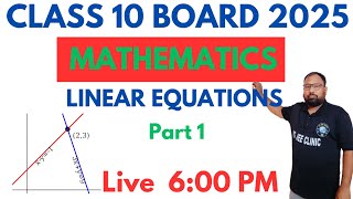 linear equations class 10th board exam 2025@iitjeeclinic #class10th #cbse