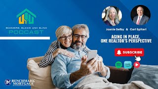 Boomers Bucks and Bling Podcast - Episode 2,Joanie Selby,  Aging In place, One realtor’s perspective