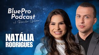 BluePro Podcast Piloto - Com Dra. Natália Rodrigues