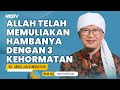 ALLAH TELAH MEMULIAKAN HAMBANYA DENGAN 3 KEHORMATAN | KAJIAN AAGYM