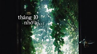 Tháng 10 Nhớ Ai? - Nhật Chan ft. Viez / OFICIAL