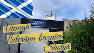 Vienīgā Luterāņu baznīca visā Skotijā ! (St Columba Lutheran Church) 🏴󠁧󠁢󠁳󠁣󠁴󠁿