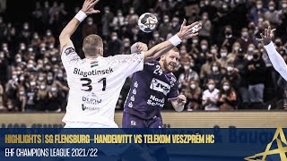 HIGHLIGHTS | SG Flensburg-Handewitt vs Telekom Veszprém HC | Round 10 | EHF Champions League 2021/22