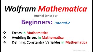 Small Errors in Mathematica | T-2 | Mathematica Tutorial Series