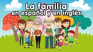 Canción de la familia en inglés y español - Canciones Infantiles