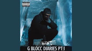 G BLOCC DIARIES, Pt. 1