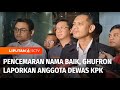 Dugaan Pencemaran Nama Baik, Nurul Ghufron Laporkan Anggota Dewas KPK ke Bareskrim | Liputan 6