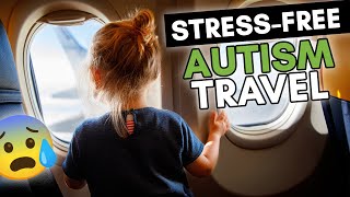 Flying with Kids with Autism: Tips for a Stress-Free Journey