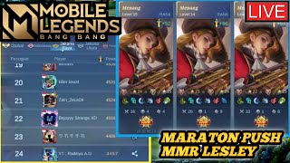 Maraton Mobile Legends Push MMR Lesti Part 14 🗿