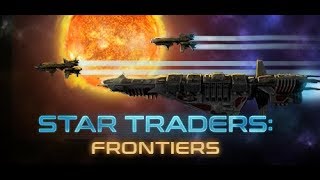 L.A.P. Star Traders: Frontiers !Live! S1E8