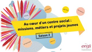 Webinaire  Au cœur d'un centre social missions, métiers et projets jeunes