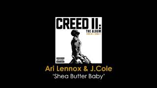 Ari Lennox & J.Cole - Shea Butter Baby