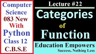 Categories of function in python part 3 in hindi || CBSE class 12 Computer Science (083) new