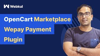 OpenCart Marketplace WePay Payment Gateway - Overview