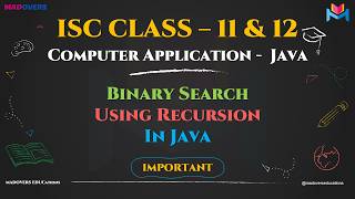 Binary Search Using Recursion in Java | ISC Class 12 Computer Applications 🚀
