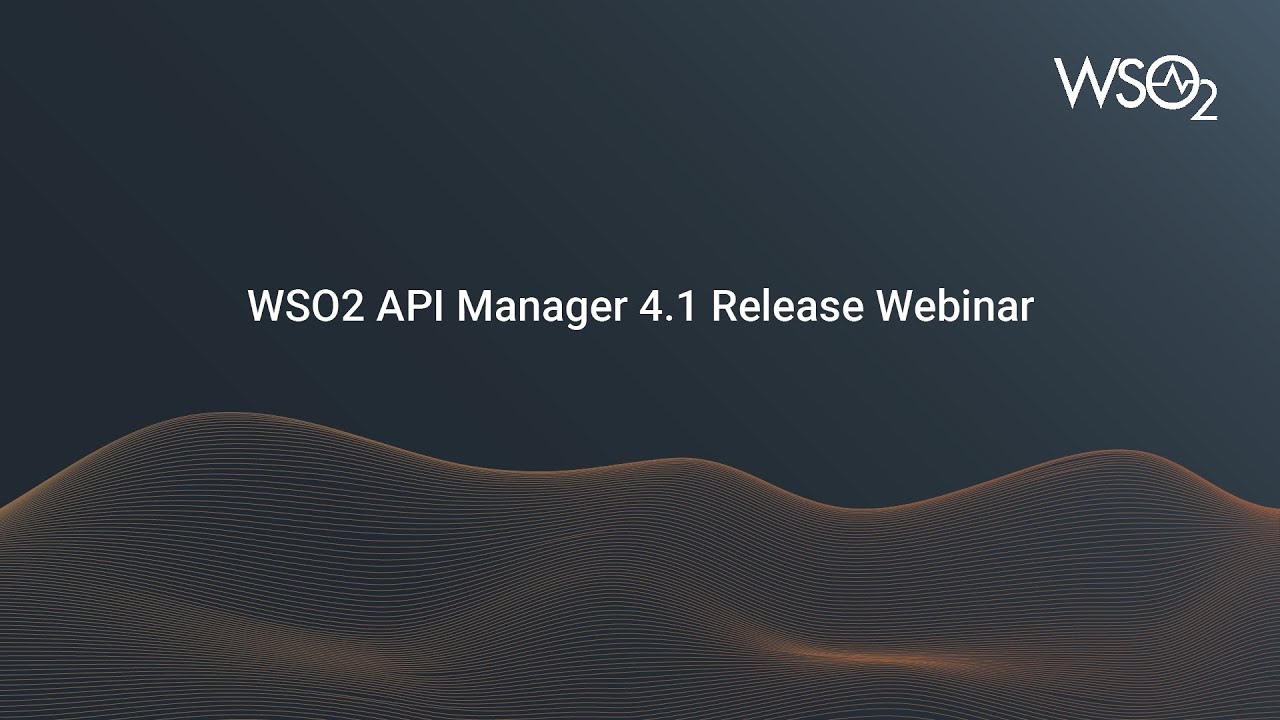 WSO2 API Manager 4.1 Release Webinar - YouTube