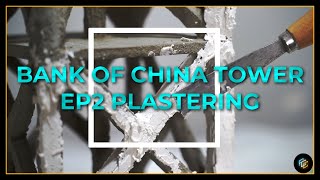 【DIY】建築模型(中銀大廈) - HOW TO MAKE BANK OF CHINA TOWER [EP2 - PLASTERING]