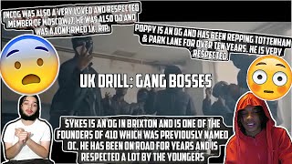 SO THESE ARE THE REAL OG'S 🤔💯 | UK DRILL GANG BOSSES (REACTION)