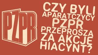 Czy byli członkowie PZPR powinni przeprosić za akcję \