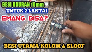 Sloof dan Kolom⁉️ Pakai Besi 10 Full SNI untuk Rumah Lantai 2