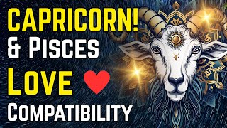 Capricorn & Pisces Compatibility: What Works & Why