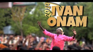 IvanOnam 2K19 | Mar Ivanios College | 1080p HD