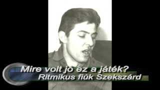 Mire volt jó ez a Játék /Ritmikus fiúk 1987/