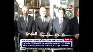 Kanal Fırat Haber - Mahkumların Yaptığı Ürünler Satışa Çıktı