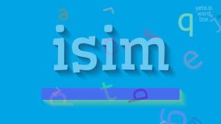 HOW TO SAY ISIM? #isim