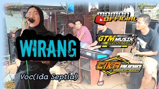 WIRANG COVER GTM Musik voc (Ida Septia) CIKA AUDIO #momon_adella