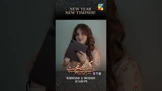 New Year, New Timing - Meem Se Mohabbat - Wed \u0026 Thu At 08Pm - [ Ahad Raza Mir \u0026 Dananeer Mobeen ]