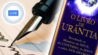 🌐 QUEM ESCREVEU O LIVRO DE URANTIA 🌐 A EXPLICAÇÃO DETALHADA 🌐