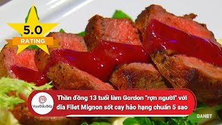 Thần đồng 13 tuổi làm Gordon rợn người với dĩa Filet Mignon sốt cay chuẩn 5 sao | Vua Đầu Bếp Mỹ Nhí