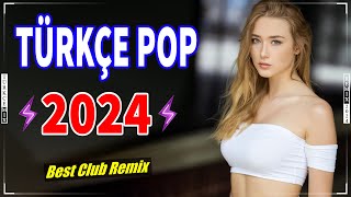 Yeni Remix Şarkılar 2024 🎶 Türkçe Pop Hareketli Şarkılar Remix ✨ 2024 Pop Şarkılar Remix 💞💫🔊