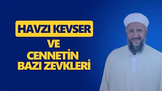 Havz-ı Kevser Nedir ? | İsmail Hünerlice Hoca