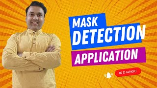 Mask Detection in Django using OpenCV and TensorFlow | Python Web Development Tutorial