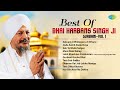 Gurbani Shabad | Best Of Bhai Harbans Singh Ji | Gurbani-Vol 1| Satnam Ji Waheguru Ji |