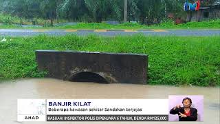 BANJIR KILAT - BEBERAPA KAWASAN DI SANDAKAN TERJEJAS [25 FEB 2018]