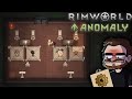 ANOMALY DETECTED | Rimworld Anomaly