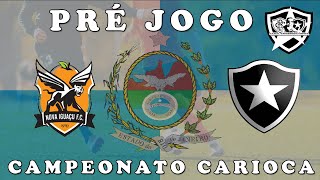 LIVE ALVINEGRA RAIZ - CAMP. CARIOCA-  PRÉ JOGO - NOVA IGUAÇU X BOTAFOGO!! IR AO G4