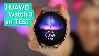 HUAWEI Watch 3 im Test - Bekommen Samsung und Apple Konkurrenz?