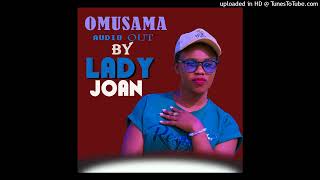 Omusama - Lady Joan ( Official Audio )