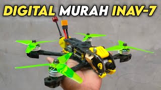 Rakit Drone FPV Murah Digital pake INAV 7.1