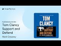 tom clancy support and defend by mark greaney · audiobook preview