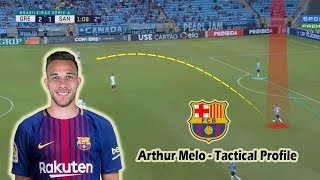 Arthur Melo - Tactical Profile - Welcome to Barcelona - Player Analysis